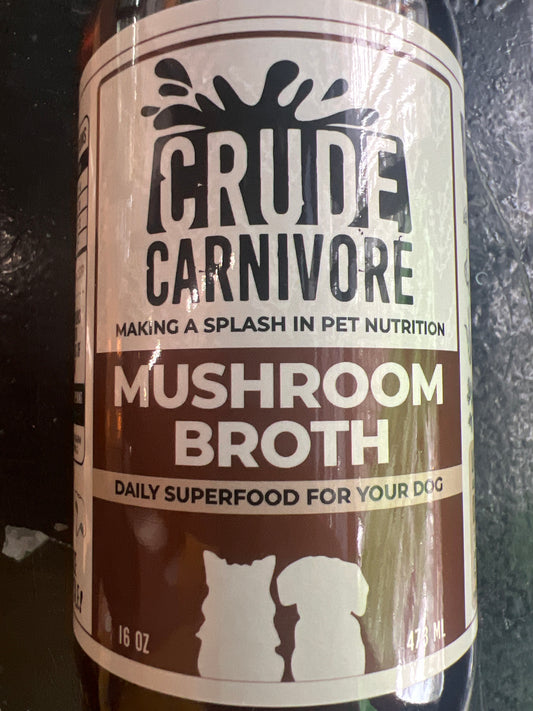 Crude Carnivore Mushroom broth